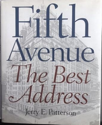 fifth avenue the best address 1st edition jerry patterson 0847820084, 978-0847820085