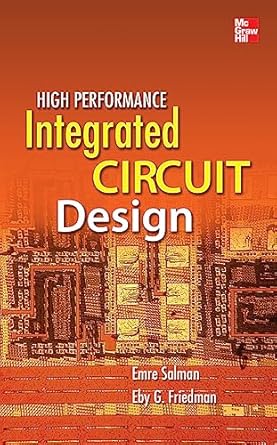 high performance integrated circuit design 1st edition emre salman ,eby g friedman 0071635769, 978-0071635769