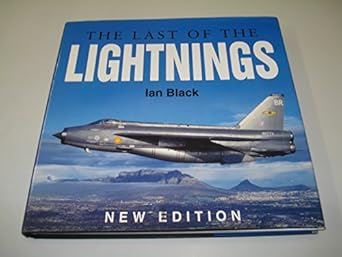 the last of the lightnings 1st edition ian black 075093073x, 978-0750930734