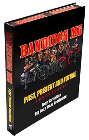 bandidos past present and future 1st edition tony vartiainen 1760796794, 978-1760796792