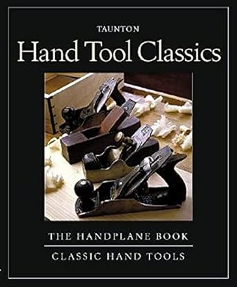 classic hand tools and the handplane book 1st edition garrett hack 1561585637, 978-1561585632