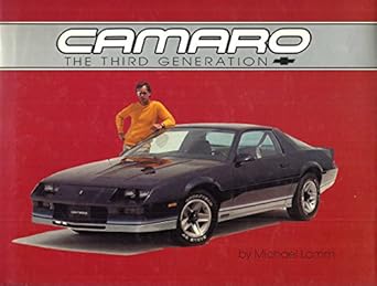 camaro the third generation 1st edition michael lamm 0932128025, 978-0932128027