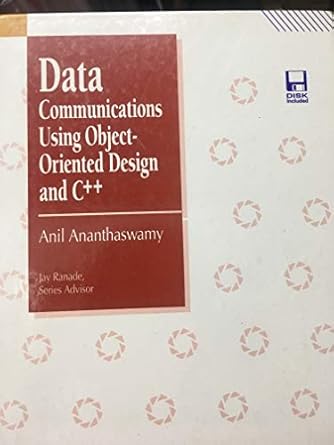 data communications using object oriented design and c++/book and disk 1st edition anil ananthaswamy