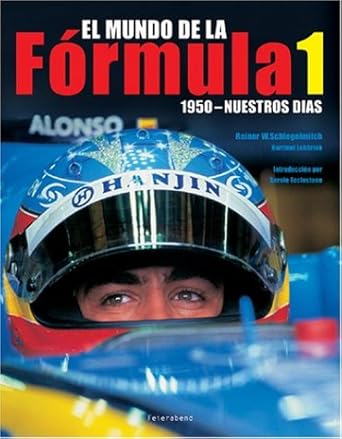 formel 1 / formula 1 1950 nuestros dias 1st edition rainer w schegelmilch ,hartmut lehbrinck 3899853253,