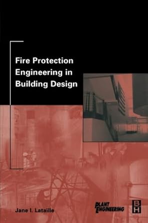 fire protection engineering in building design 1st edition jane i lataille 0123996341, 978-0123996343