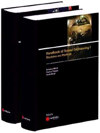 handbook of tunnel engineering volumes i and ii 1st edition bernhard maidl ,markus thewes ,ulrich maidl