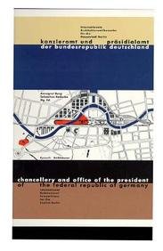 kanzleramt und prasidialamt der bundesrepublik deutschland/ chancellery and office of the president of the