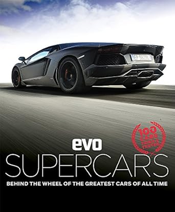 evo supercars behind the wheel of the greatest cars of all time 1st edition evo 178472050x, 978-1784720506