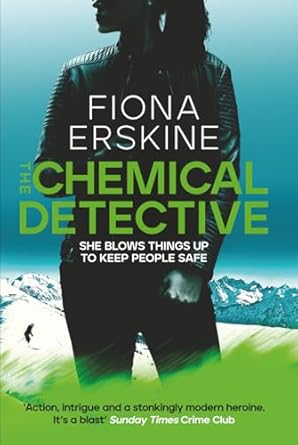 the chemical detective 1st edition fiona erskine 1738512053, 978-1738512058