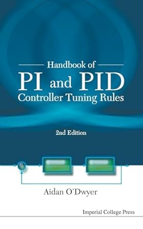 handbook of pi and pid controller tuning rules 1st edition aidan o'dwyer 1860946224, 978-1860946226