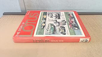 the story of lotus 1961 1971 growth of a legend 1st edition nye doug 0900549157, 978-0900549151