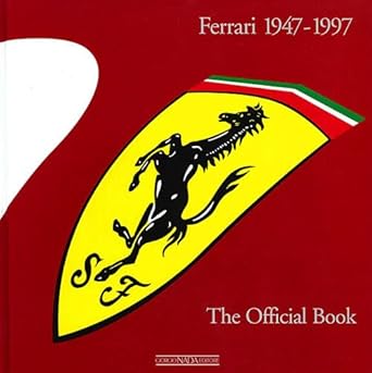 ferrari 1947 1997 the official book 1st edition gianni cancellieri 8879114247, 978-8879114240