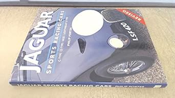 jaguar sports racing cars c type d type xkss lightweight e type 1st edition philip porter ,mark hughes ,paul