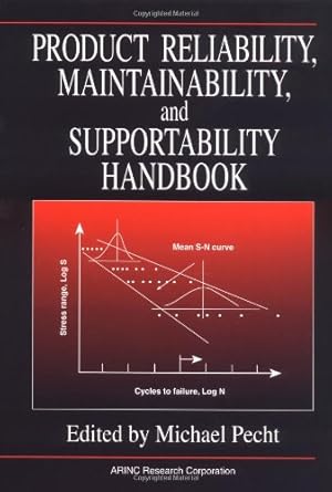 product reliability maintainability supportability handbook 1st edition michael g pecht ,the arinc inc