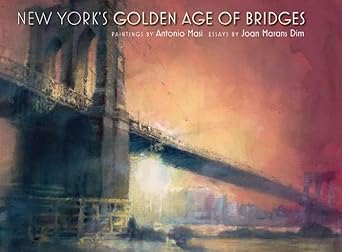 new yorks golden age of bridges 1st edition harold holzer 0823240657, 978-0823240654