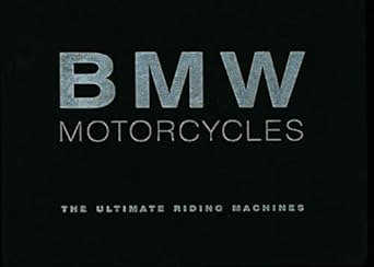 bmw motorcycles the ultimate riding machines 1st edition carlton books 1842222732, 978-1842222737