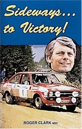 sideways to victory 1st edition roger clarke ,graham robson 189987027x, 978-1899870271