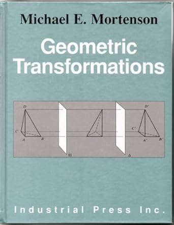 geometric transformations 1st edition michael e mortenson 0831130571, 978-0831130572
