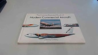 concise illustrated book of modern commercial aircraft 1st edition derek avery 0831760540, 978-0831760540