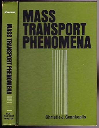 mass transport phenomena 1st edition christie j geankoplis 0030852331, 978-0030852336