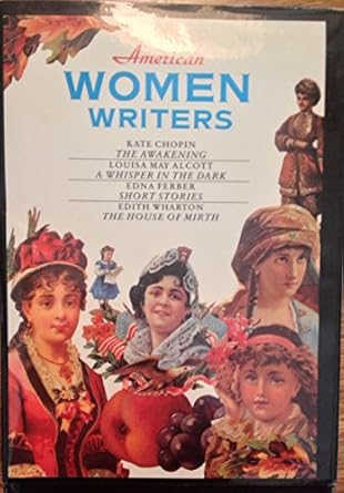 american women writers 1st edition kate chopin 0831703520, 978-0831703523