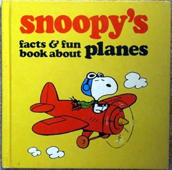 snoopys fun and fact books planes 1st edition charles m schulz 0394841727, 978-0394841724