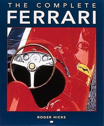 the complete ferrari 1st edition roger hicks 0760308071, 978-0760308073