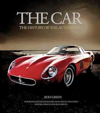 the car the evolution of the beautiful machine 1st edition rod green 1780971893, 978-1780971896