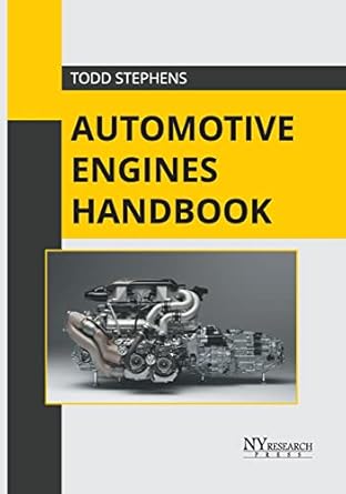 automotive engines handbook 1st edition todd stephens 1632388545, 978-1632388544
