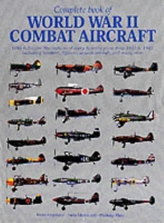 complete book of world war ii combat aircraft 1st edition paolo angelucci, enzo, matricardi 8880956884,
