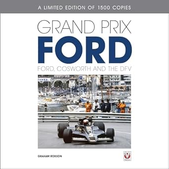 grand prix ford ford cosworth and the dfv 1st edition graham robson 1845846249, 978-1845846244