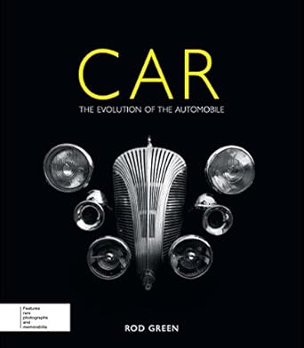 car the evolution of the automobile 1st edition rod green 0233004602, 978-0233004600