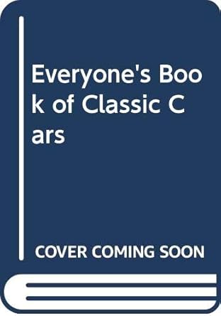 everyones book of classic cars 1st edition peter roberts 0600374408, 978-0600374404