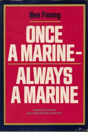 once a marine always a marine 1st edition ben finney 0517532751, 978-0517532751