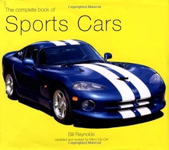 the complete book of sports cars 1st edition bill reynolds ,mirco de cet 0760314551, 978-0760314555