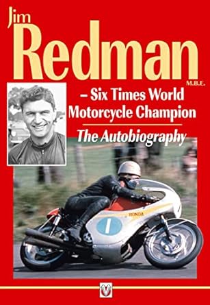 jim redman six times world motorcycle champion the autobiography 1st edition jim redman 1845844408,