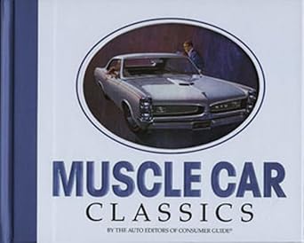 muscle car classics 1st edition auto editors of consumer guide ,publications international ltd 1412776589,