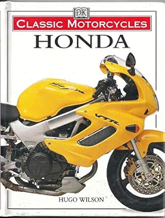 classic motorcycles honda 1st edition hugo wilson 0789435098, 978-0789435095