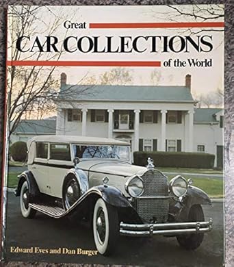 great car collections of the world 1st edition edward eves 0831740671, 978-0831740672