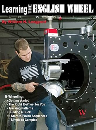 learning the english wheel 1st edition william h longyard 1941064655, 978-1941064658