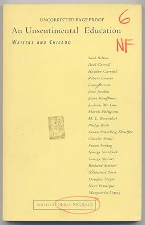 an unsentimental education writers and chicago 1st edition molly mcquade 0226562107, 978-0226562100