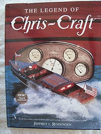 the legend of chris craft 1st edition jeffrey l rodengen 0945903200, 978-0945903208