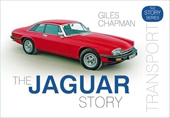 the jaguar story 1st edition giles chapman 0750989246, 978-0750989244