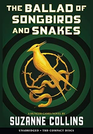 the ballad of songbirds and snakes 1st edition suzanne collins ,santino fontana 1338635190, 978-1338635195