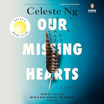 our missing hearts reeses book club a novel 1st edition celeste ng ,lucy liu 0593629612, 978-0593629611