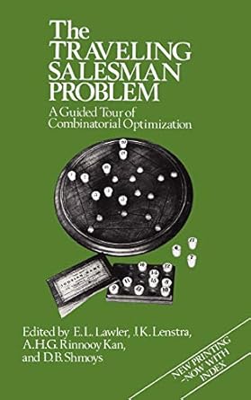 the traveling salesman problem a guided tour of combinatorial optimization 1st edition e l lawler ,jan karel