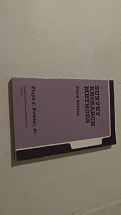 survey research methods 1st edition floyd j fowler jr 0761921915, 978-0761921912