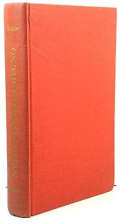 on the eternal in man 1st edition max ferdinand scheler 020801280x, 978-0208012807