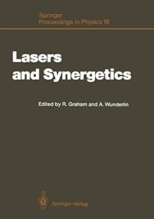 lasers and synergetics a colloquium on coherence and self organization in nature 1st edition robert graham