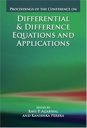 proceedings of the conference on differential and difference equations and applications 1st edition editors